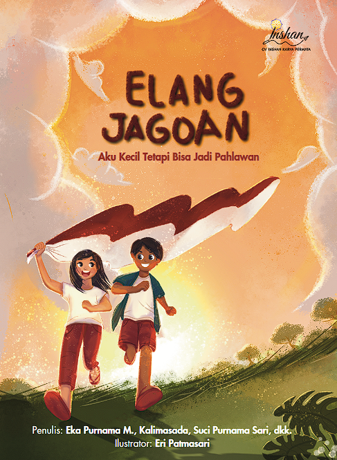 Elang Jagoan "Aku Kecil Tetapi Bisa Jadi Pahlawan"