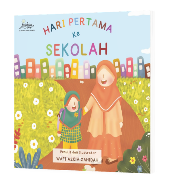 Hari Pertama ke Sekolah